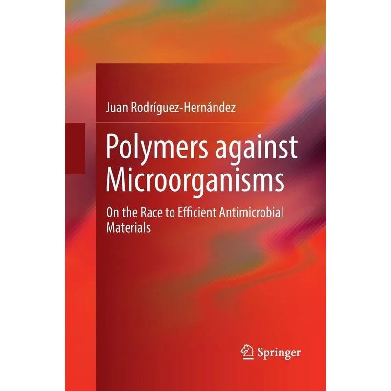 Polymers against Microorganisms