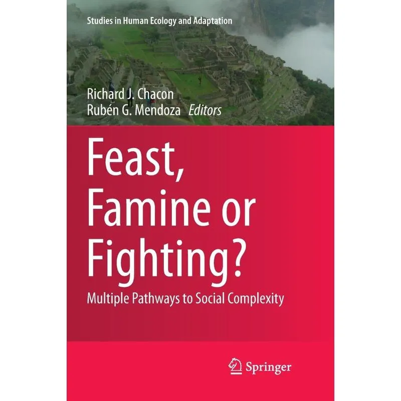 Feast, Famine or Fighting?