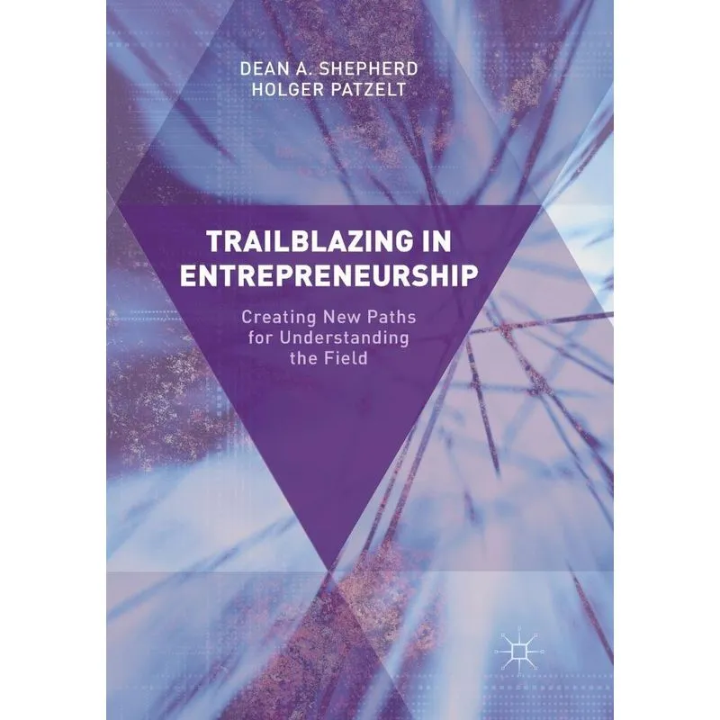 Trailblazing in Entrepreneurship