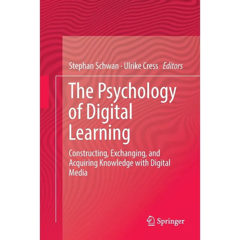 The Psychology of Digital Learning