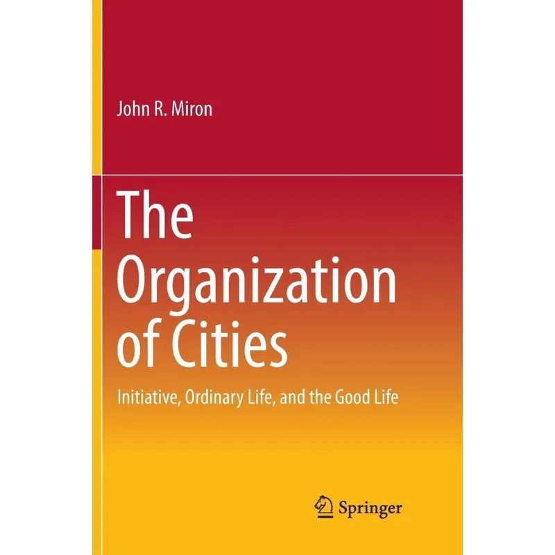 The Organization of Cities