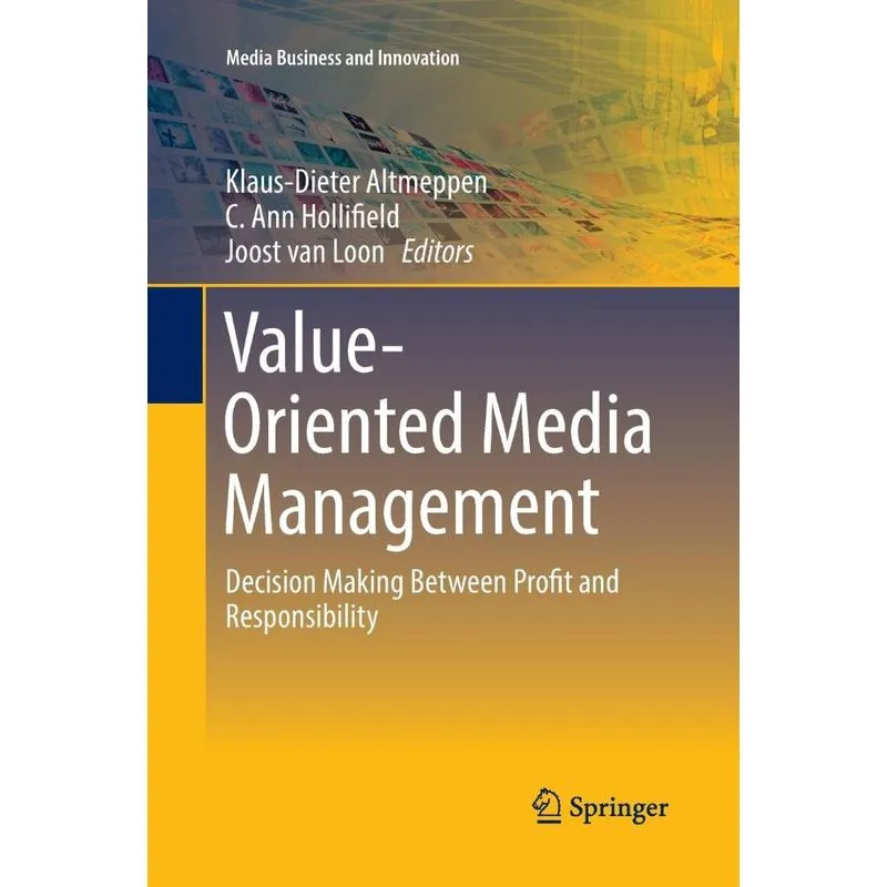 Value-Oriented Media Management