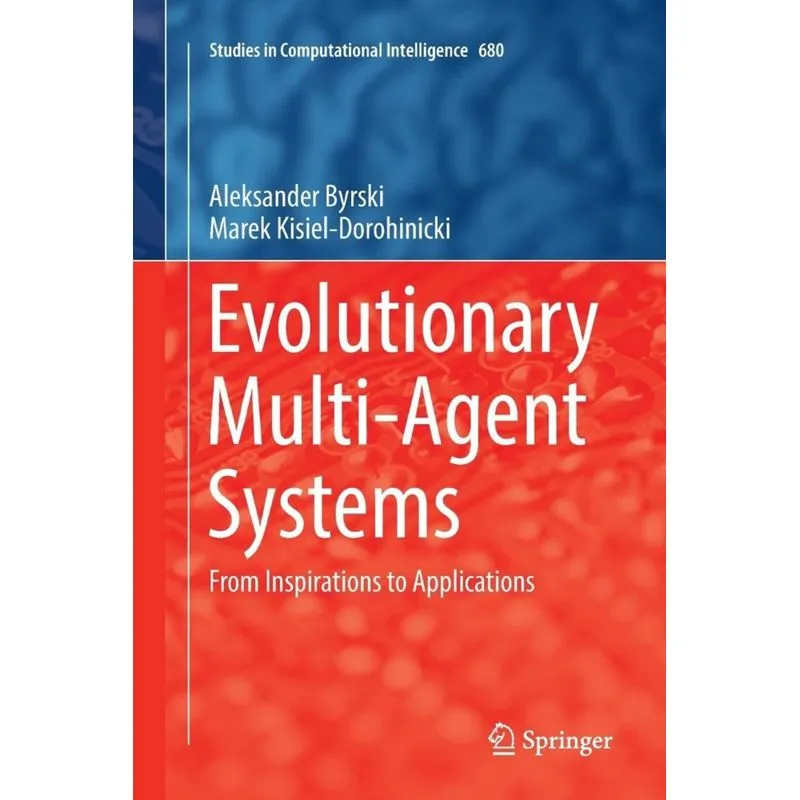 Evolutionary Multi-Agent Systems