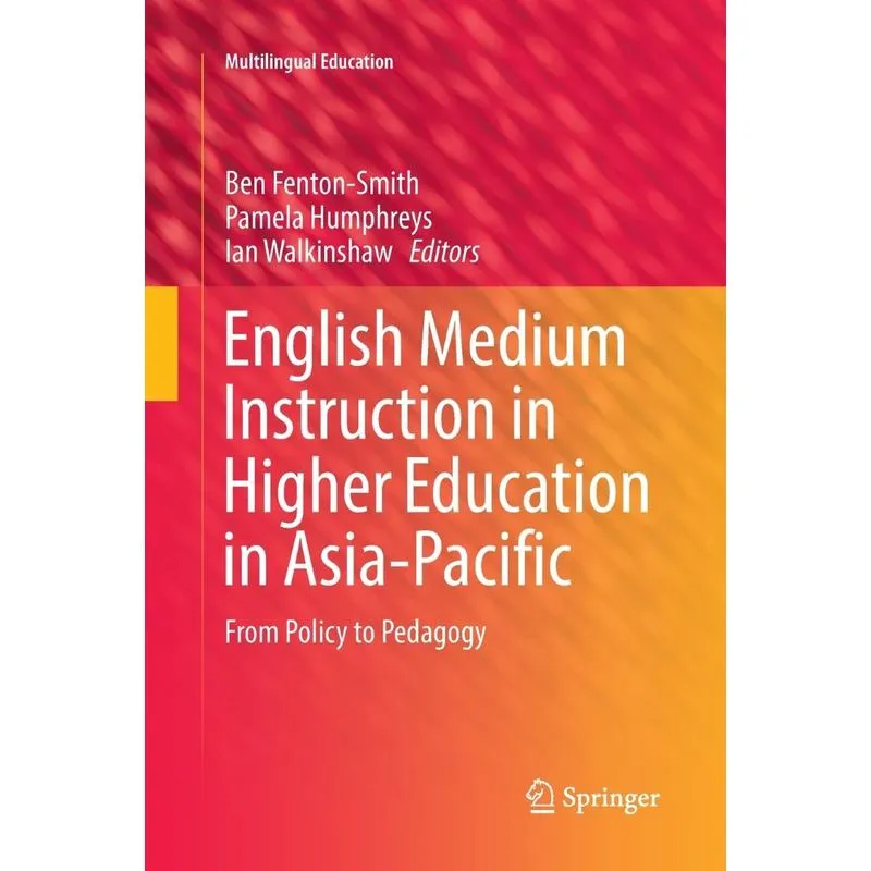 English Medium Instruction in Higher Education in Asia-Paci