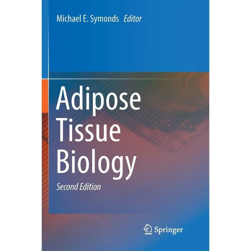 Adipose Tissue Biology