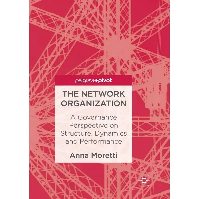 The Network Organization