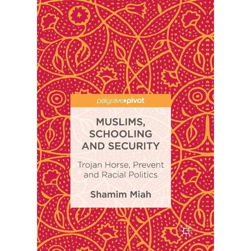 Muslims, Schooling and Security