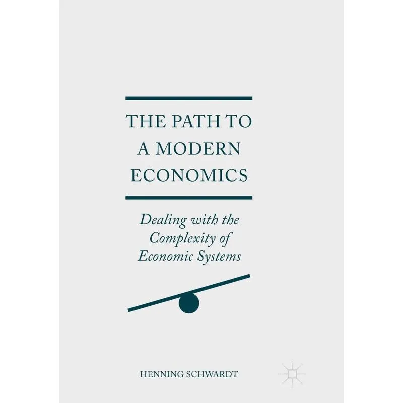 The Path to a Modern Economics
