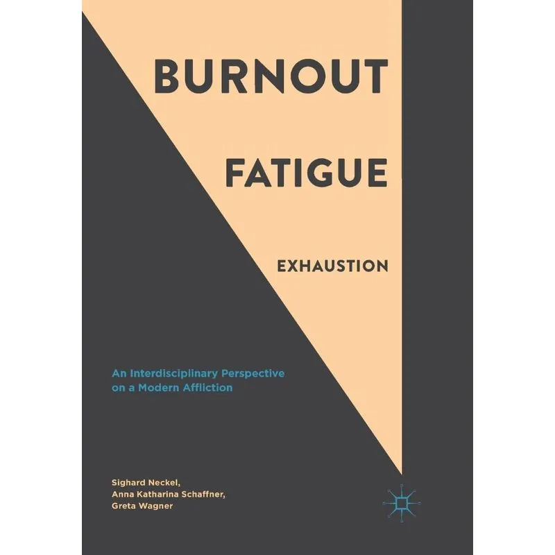 Burnout, Fatigue, Exhaustion