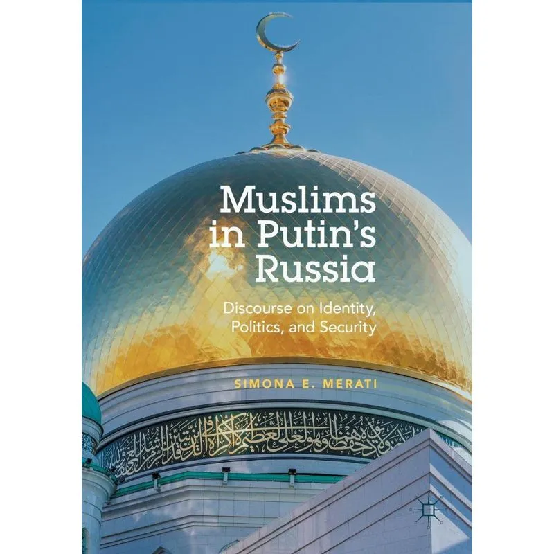 Muslims in Putins Russia