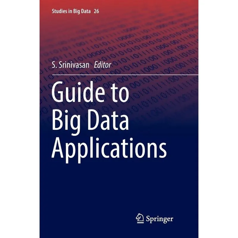 Guide to Big Data Applications