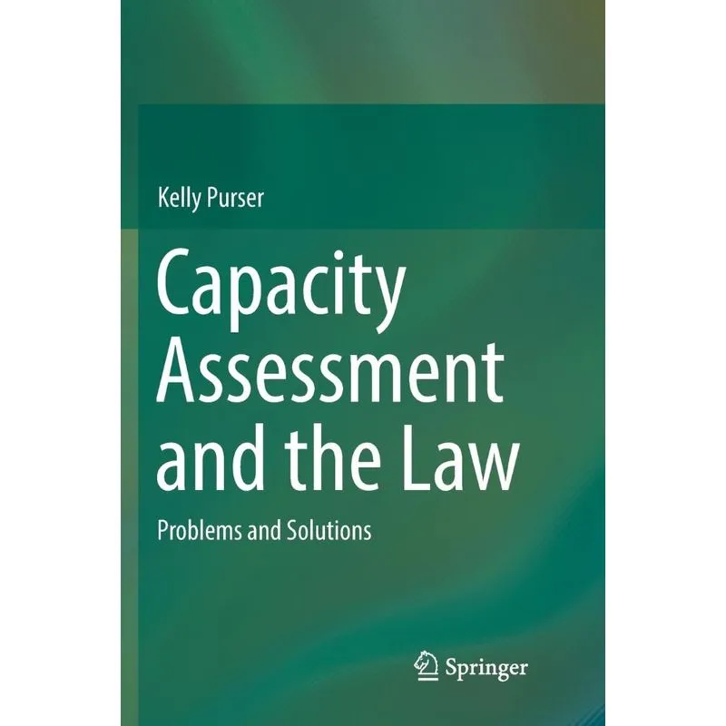 Capacity Assessment and the Law