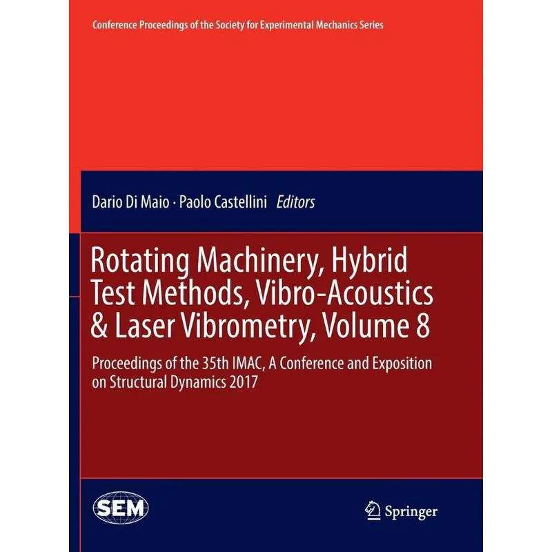 Rotating Machinery, Hybrid Test Methods, Vibro-Acoustics &