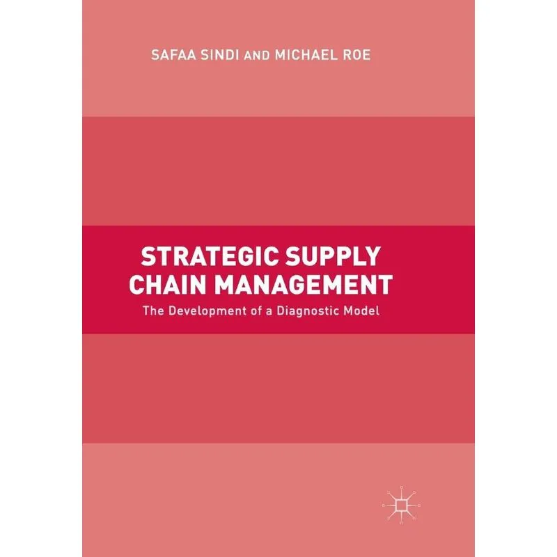 Strategic Supply Chain Management
