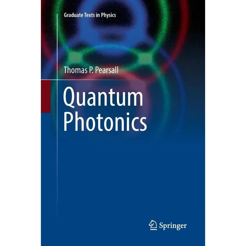 Quantum Photonics