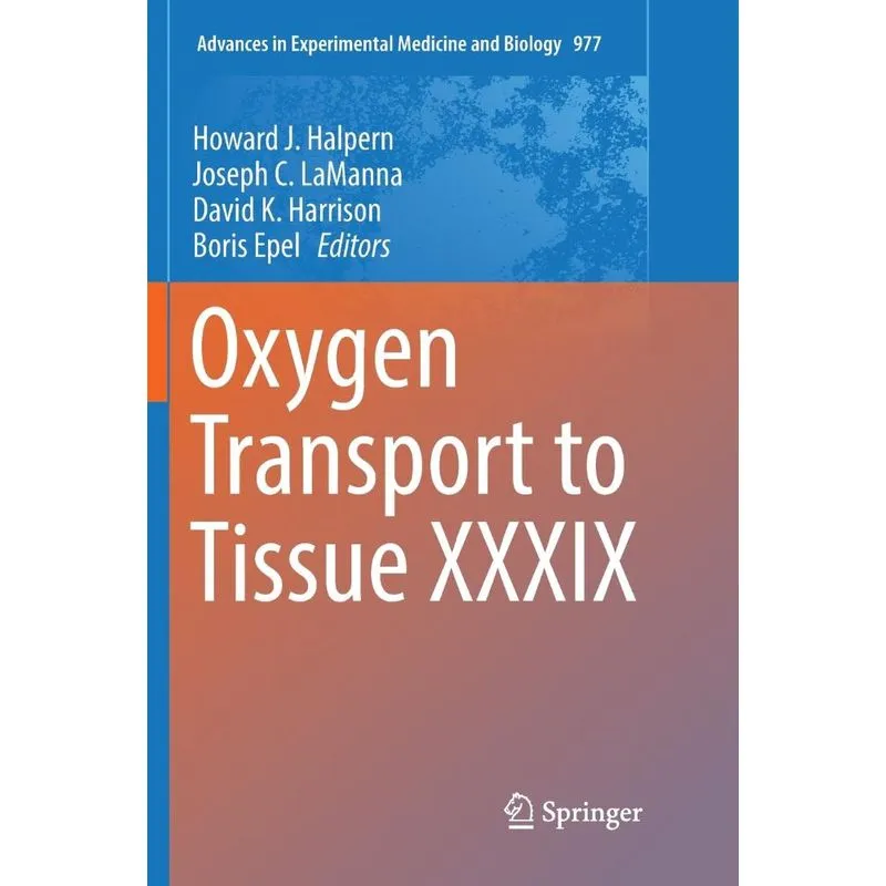 Oxygen Transport to Tissue XXXIX