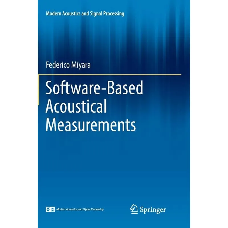 Software-Based Acoustical Measurements
