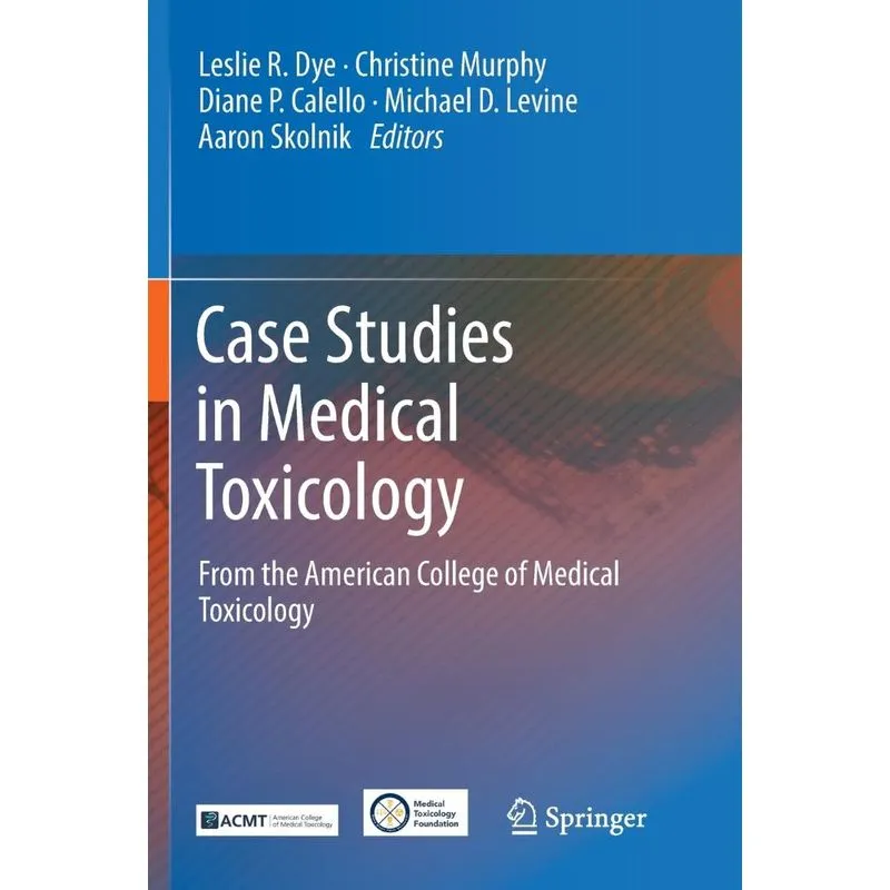 Case Studies in Medical Toxicology