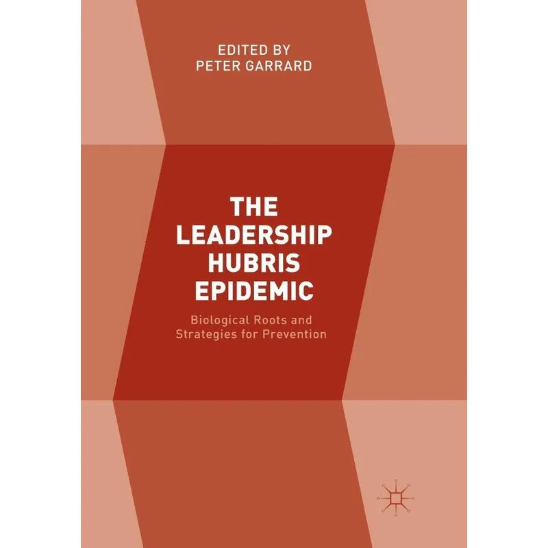 The Leadership Hubris Epidemic