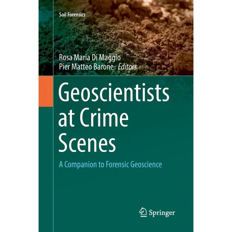 Geoscientists at Crime Scenes