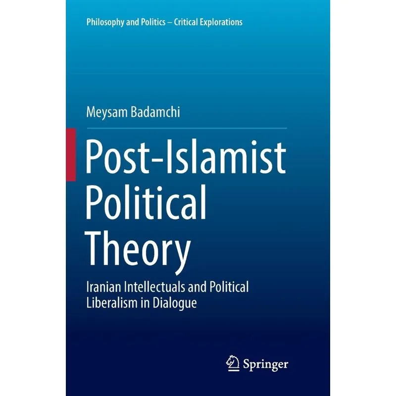 Post-Islamist Political Theory