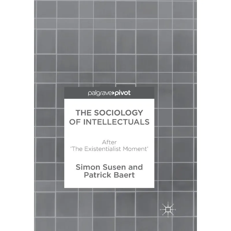 The Sociology of Intellectuals