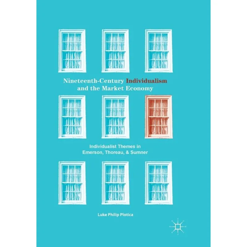 Nineteenth-Century Individualism and the Market Economy