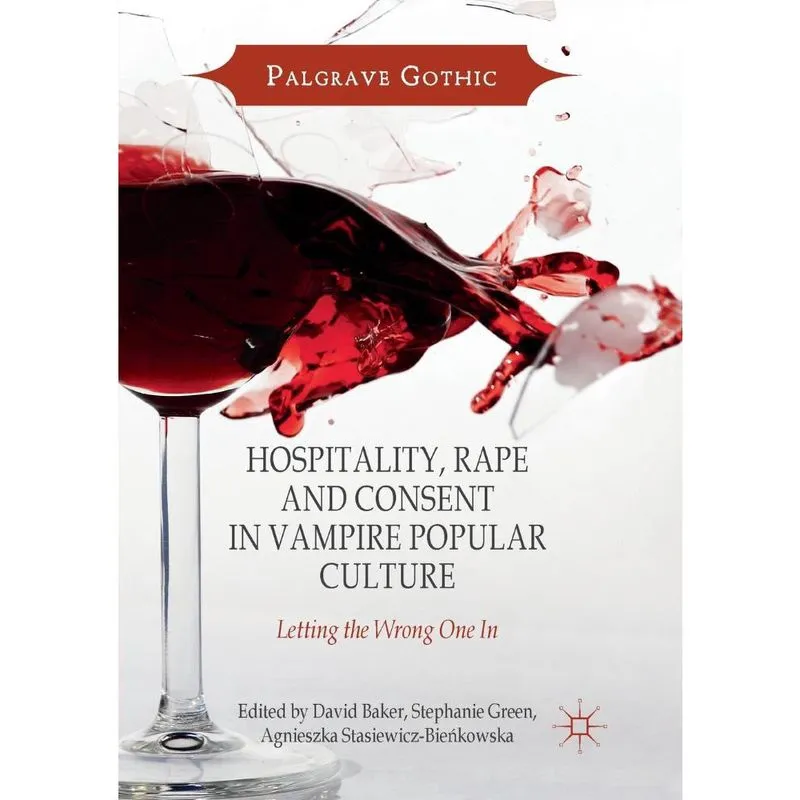 Hospitality, Rape and Consent in Vampire Popular Culture