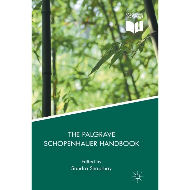The Palgrave Schopenhauer Handbook