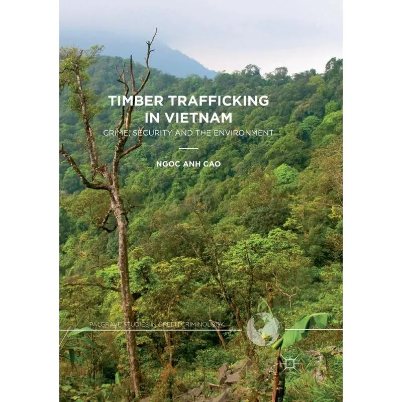 Timber Trafficking in Vietnam