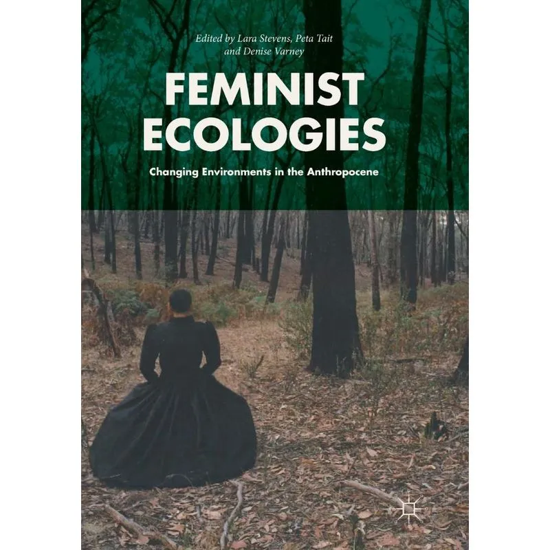 Feminist Ecologies