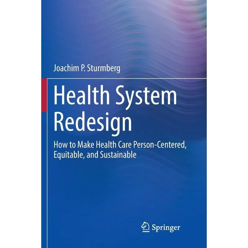 Health System Redesign