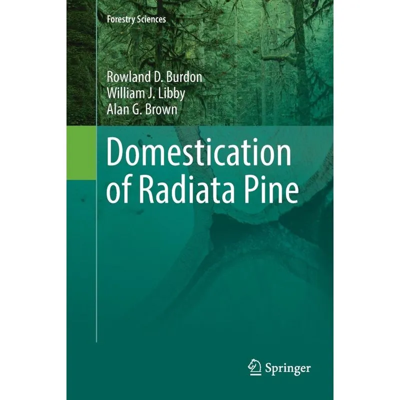 Domestication of Radiata Pine