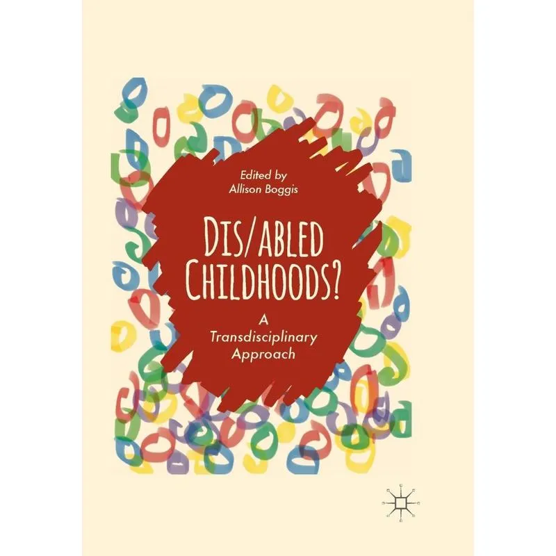 Dis/abled Childhoods?