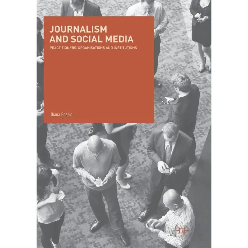 Journalism and Social Media