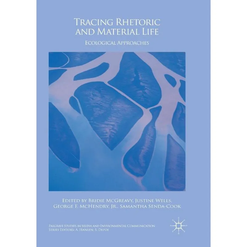 Tracing Rhetoric and Material Life