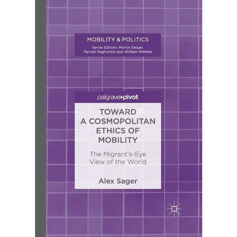 Toward a Cosmopolitan Ethics of Mobility