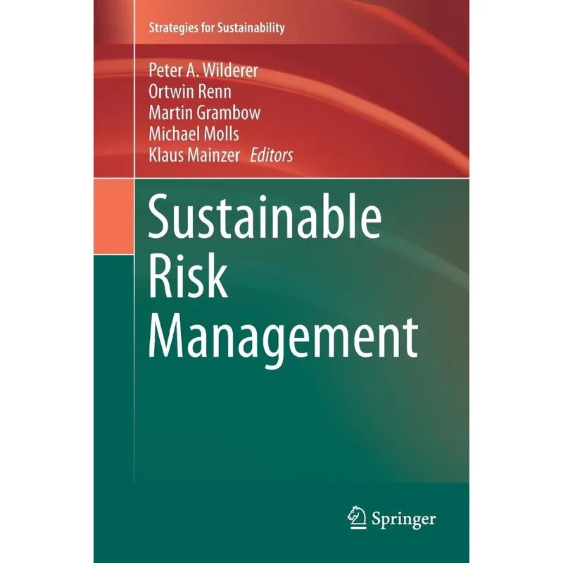 Sustainable Risk Management
