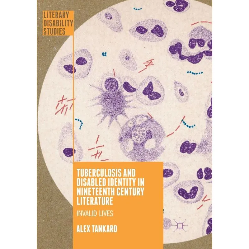 Tuberculosis and Disabled Identity in Nineteenth Century Li