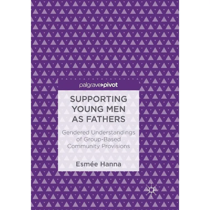 Supporting Young Men as Fathers