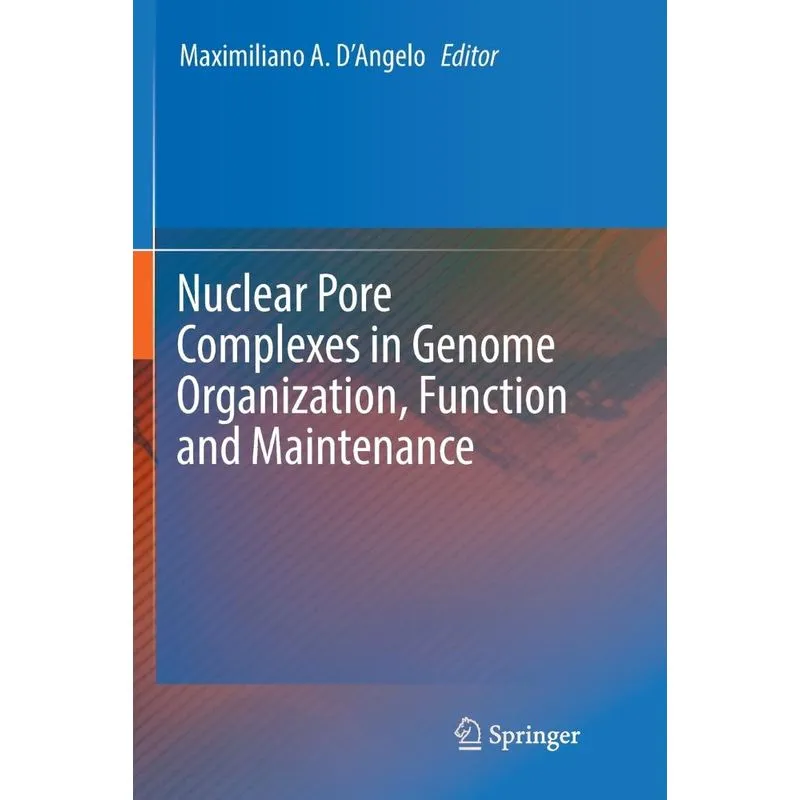 Nuclear Pore Complexes in Genome Organization, Function and