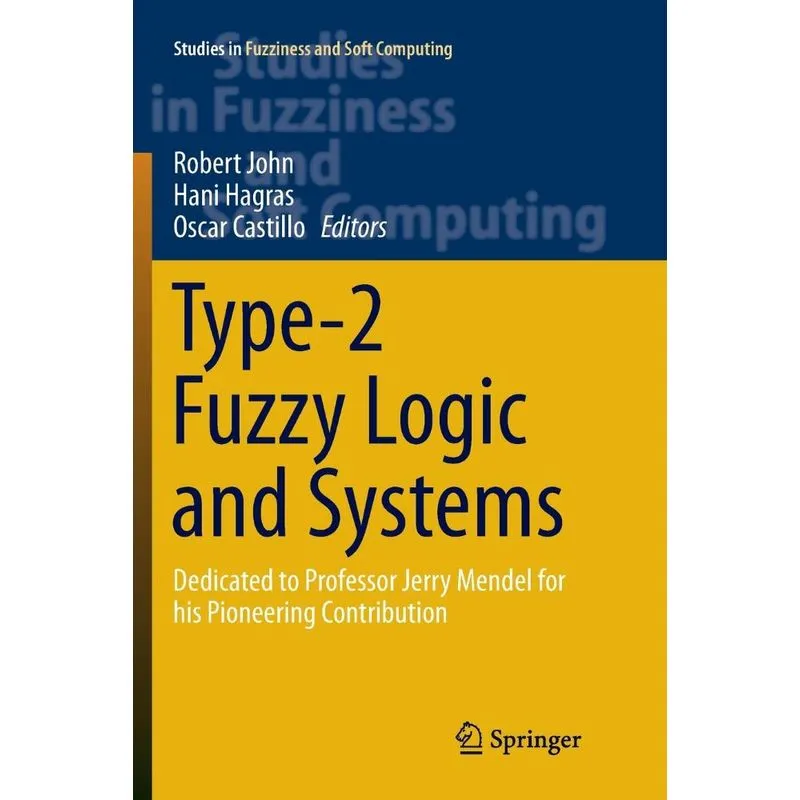 Type-2 Fuzzy Logic and Systems