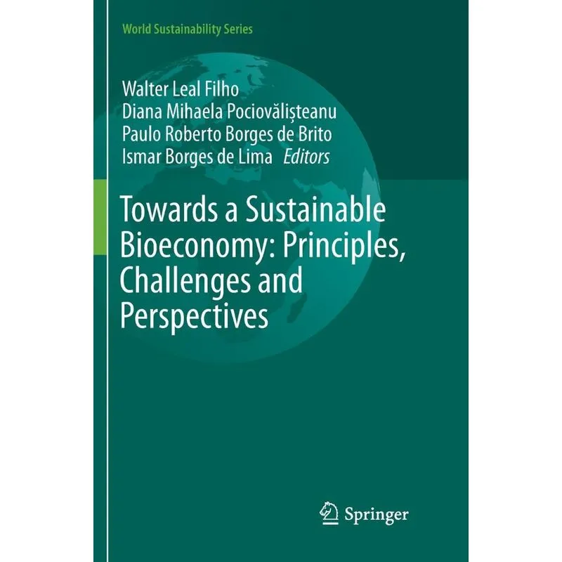 Towards a Sustainable Bioeconomy