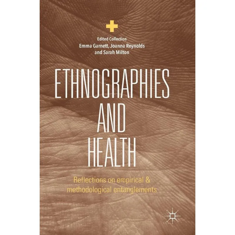 Ethnographies and Health