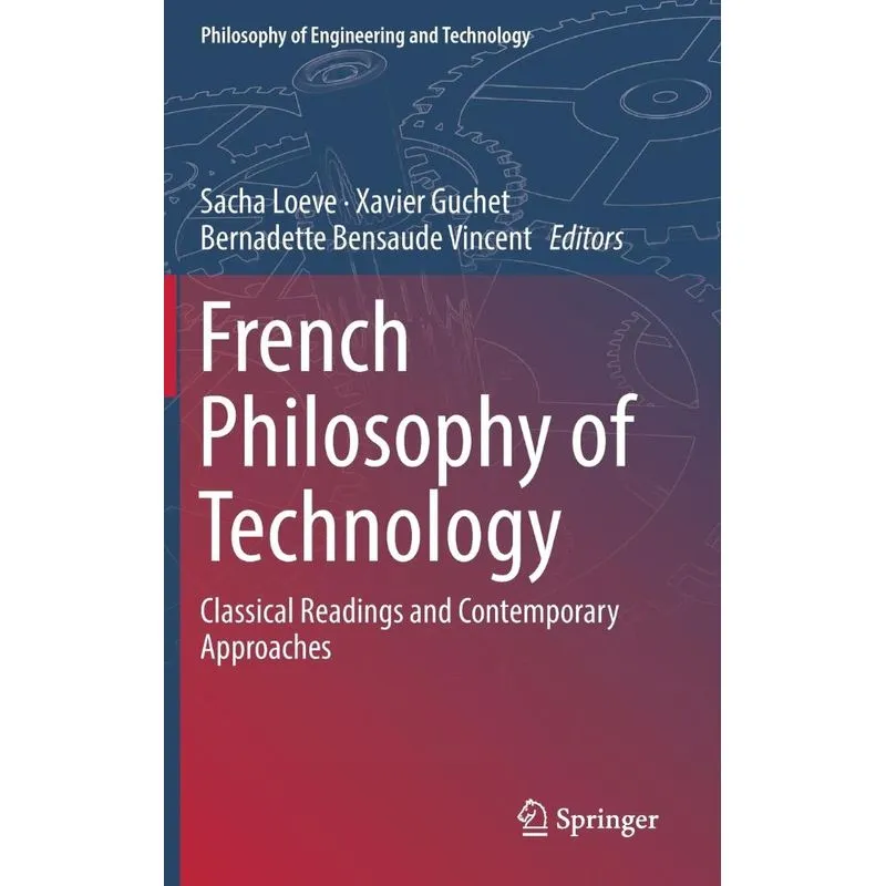 French Philosophy of Technology
