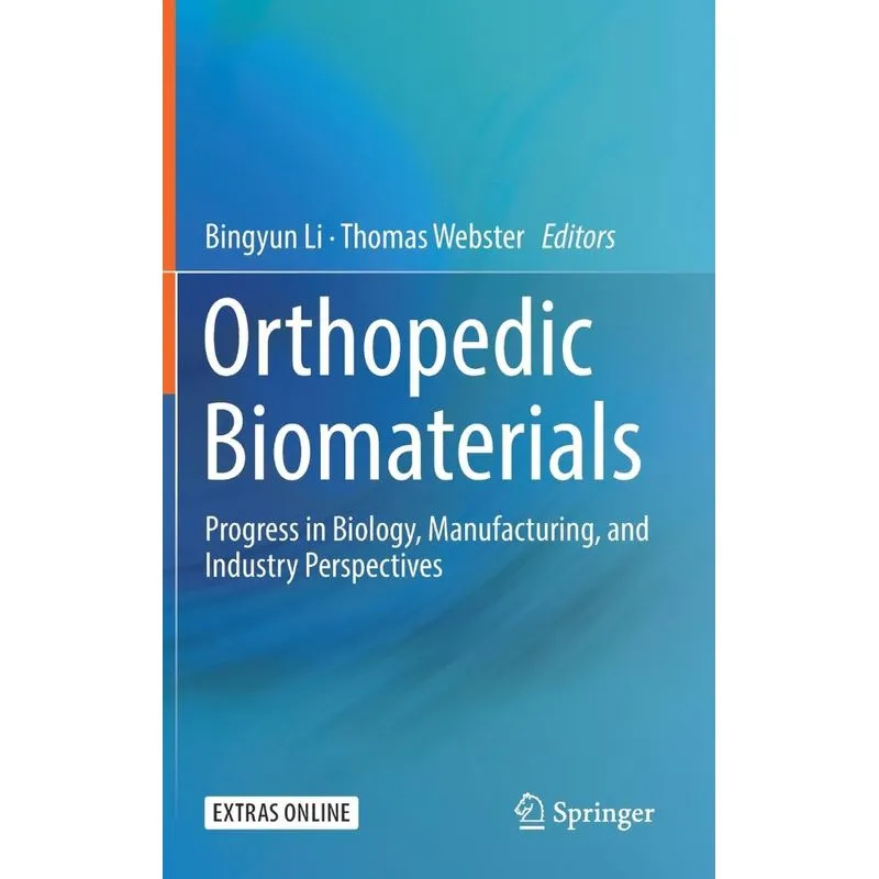 Orthopedic Biomaterials