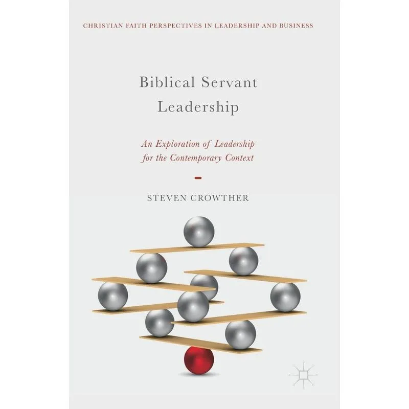 Biblical Servant Leadership
