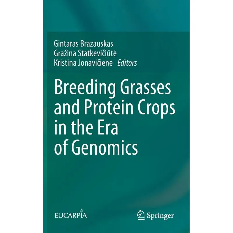 Breeding Grasses and Protein Crops in the Era of Genomics