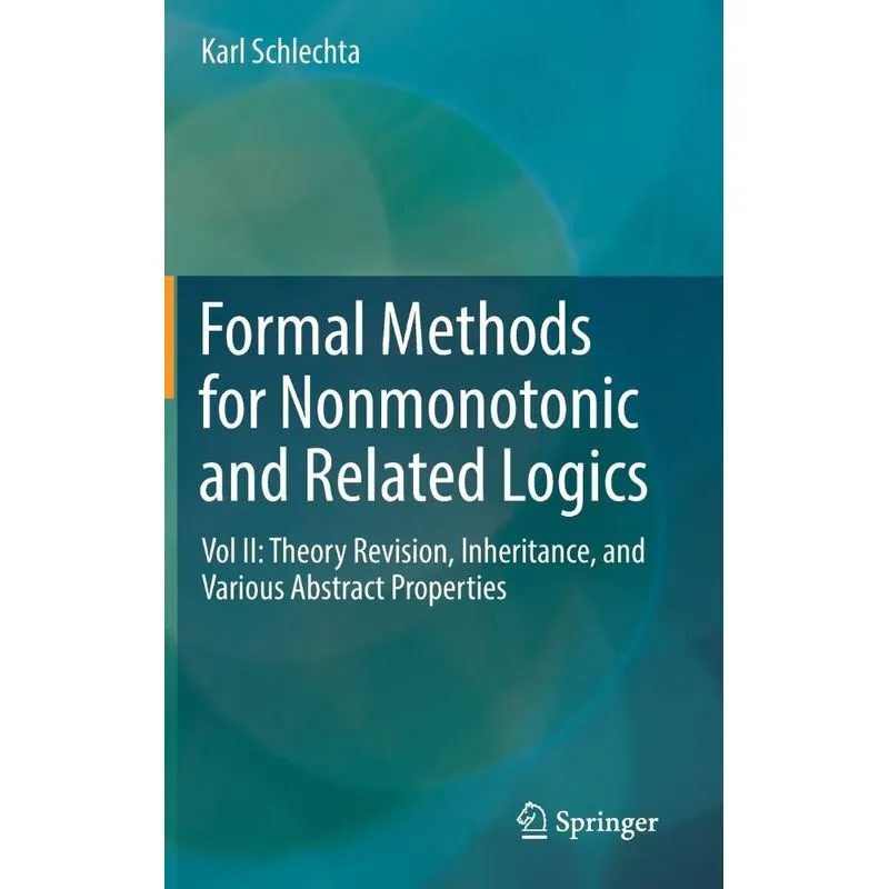 Formal Methods for Nonmonotonic and Related Logics