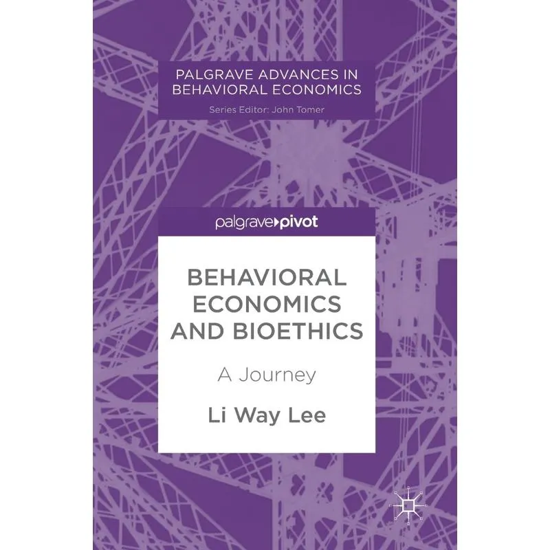 Behavioral Economics and Bioethics
